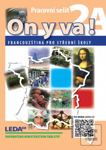 Kniha: ON Y VA! 2pracovní sešity 2A a 2B - Francouzština pro střední školy - 3. vydanie - Jitka Taišlová
