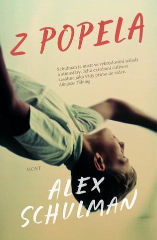 Kniha: Z popela - 1. vydanie - Alex Schulman