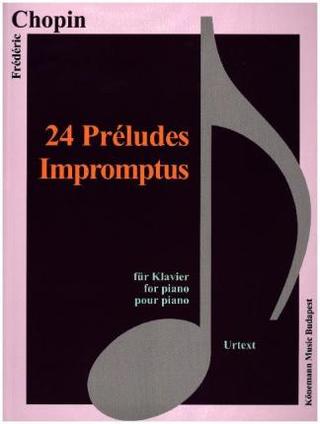 Kniha: Chopin  24 Preludes, Impromptus