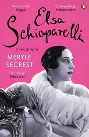 Kniha: Elsa Schiaparelli - A Biography - 1. vydanie - Meryle Secrest