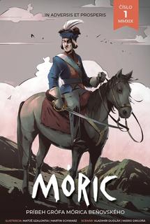Kniha: Komiks MÓRIC 1. - In adversis et prosperis - Mário Drgoňa, Vladimír Dudlák