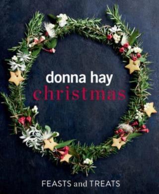 Kniha: Donna Hay Christmas Feasts and Treats - Donna Hay