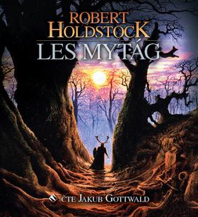 Médium CD: Les Mytág - Robert Holdstock