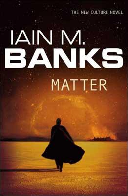 Kniha: Matter - Iain M. Banks
