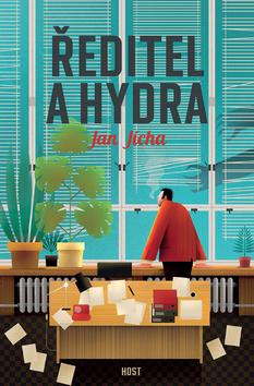Kniha: Ředitel a hydra - 1. vydanie - Jan Jícha