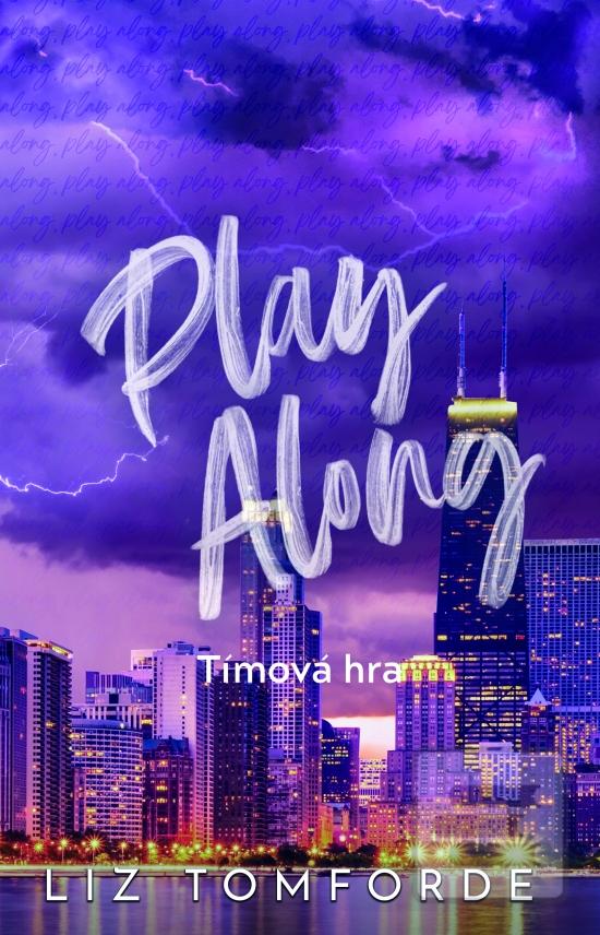 Kniha: Play Along - Tímová hra - 1. vydanie - Liz Tomforde