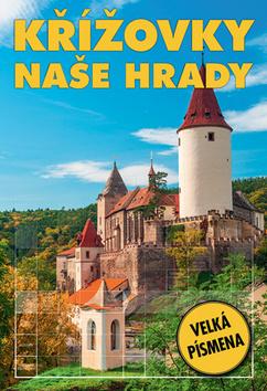 Kniha : Křížovky Naše hrady