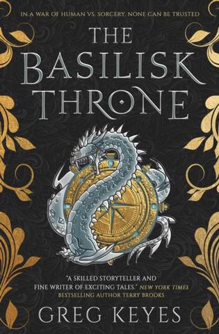 Kniha: The Basilisk Throne - Greg Keyes