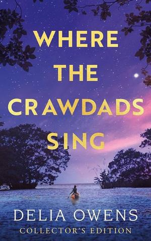 Kniha: Where the Crawdads Sing - Collector´s Edition - 1. vydanie - Delia Owensová