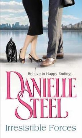 Kniha: Irreristable Forces - 1. vydanie - Danielle Steel