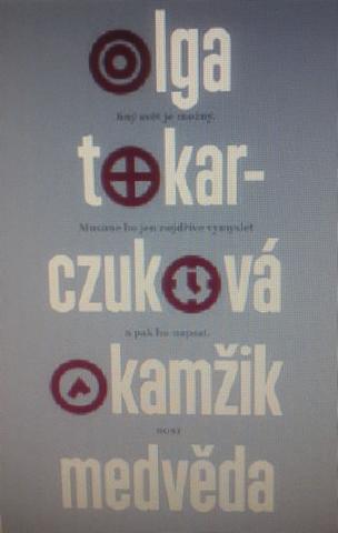 Kniha: Okamžik medvěda - Olga Tokarczuková