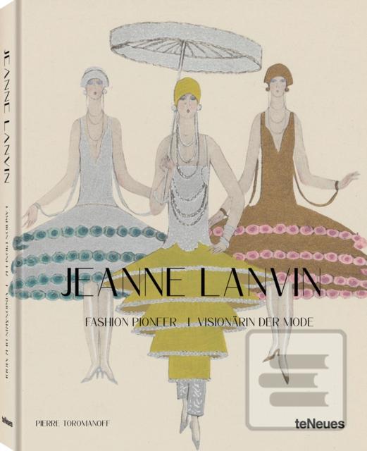 Jeanne Lanvin (Pierre & Agata Toromanoff)