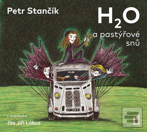 H2O a pastýřové snů (Petr Stančík; Jiří Lábus)
