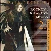 CD: Rocková gitarová škola 2 (CD ROM) - Palo Chodelka