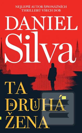 Kniha: Ta druhá žena - Gabriel Allon (18.díl) - 1. vydanie - Daniel Silva