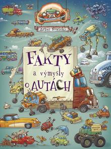 Kniha: Fakty a výmysly o autách - 1. vydanie - Artur Nowicki