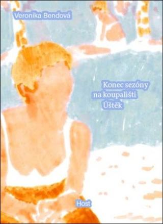 Kniha: Konec sezóny na koupališti Úštěk - Veronika Bendová