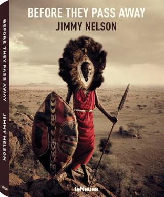 Kniha: Nelson, Before They Pass Away - Jimmy Nelson