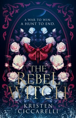Kniha: The Rebel Witch - Kristen Ciccarelli