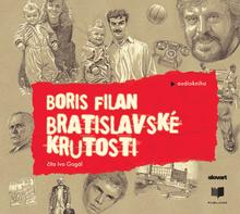 Kniha: Audio Bratislavské krutosti - Boris Filan