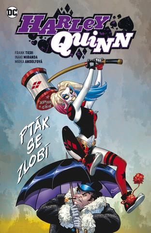 Kniha: Harley Quinn 6 Pták se zlobí - 1. vydanie - Inaki Miranda; Frank Tieri