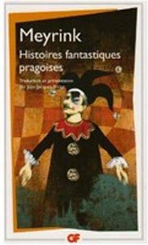 Kniha: Histoires fantastiques pragoises - 1. vydanie - Gustav Meyrink