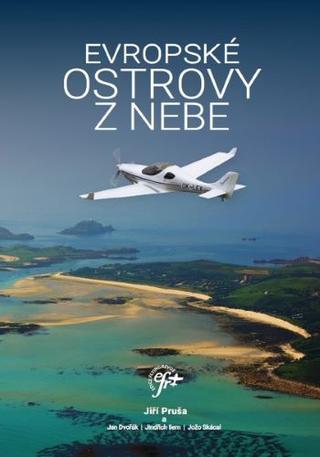 Kniha: Evropské ostrovy z nebe - Jiří Pruša
