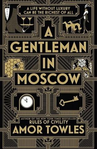 Kniha: A Gentleman in Moscow - 1. vydanie - Amor Towles