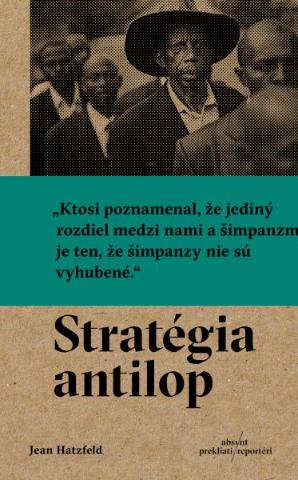 Kniha: Stratégia antilop - Jean Hatzfeld