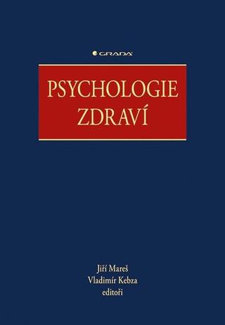 Kniha: Psychologie zdraví - Jiří Mareš