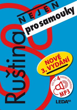 Kniha: Ruština nejen pro samouky +1CD-MP3 - 3. přepracované vydání - 3. vydanie - Anastasia Vasiljeva; I. Camutaliová; Věra Nekolová