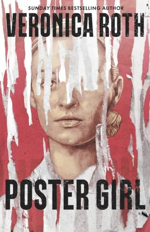 Kniha: Poster Girl - 1. vydanie - Veronica Roth