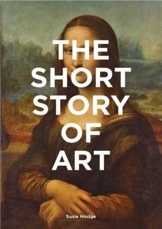 Kniha: The Short Story of Art - Susie Hodge