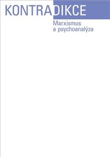 Kniha: Kontradikce 1-2024 - Marxismus a psychoanalýza - Šimon Svěrák