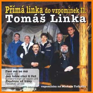 CD: T. Linka - Přímá linka do vzpomínek 2. - CD - 1. vydanie - Tomáš Linka