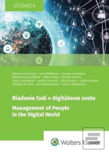 Riadenie ľudí v digitáln… (Katarína Stachová; Zuzana Joniaková; Alžběta Kucharčíková; Miloš Hitka)