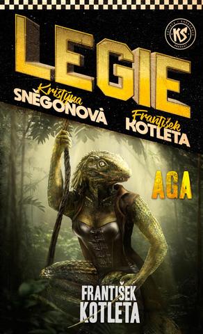 Kniha: AGA - Legie 5. díl - 1. vydanie - František Kotleta