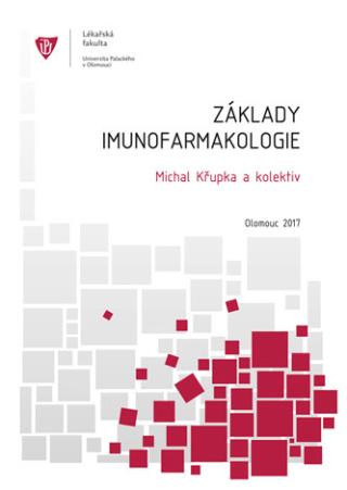 Kniha: Základy imunofarmakologie - Michal Křupka