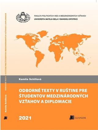 Kniha: Odborné texty v ruštine pre študentov medzinárodných vzťahov a diplomacie - Kamila Schillová
