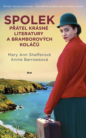 Kniha: Spolek přátel krásné literatury a bramborových koláčů - 2. vydanie - Annie Barrowsová, Mary Ann Shafferová