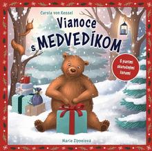 Kniha: Vianoce s medvedíkom - 1. vydanie - Carola von Kessel