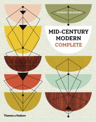 Kniha: Mid-Century Modern Complete - Dominic Bradbury