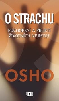 Kniha: O strachu - Osho