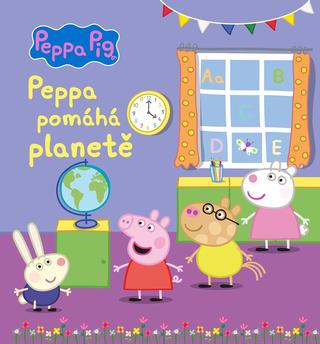 Kniha: Peppa Pig - Peppa pomáhá planetě - 1. vydanie - Kolektiv