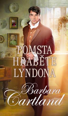 Kniha: Pomsta hraběte Lyndona - 1. vydanie - Barbara Cartland