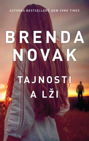 Kniha: Tajnosti a lži - 1. vydanie - Brenda Novak