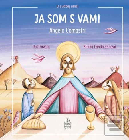 Ja som s vami (Angelo Comastri)