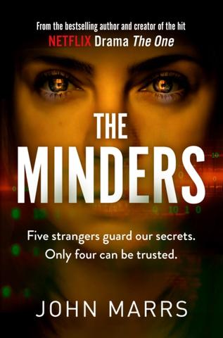 Kniha: The Minders - 1. vydanie - John Marrs
