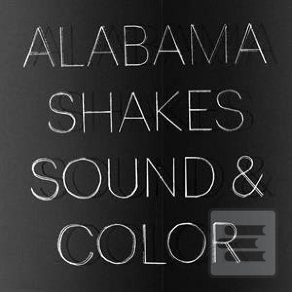Alabama Shakes:  Sound &… (Alabama Shakes)