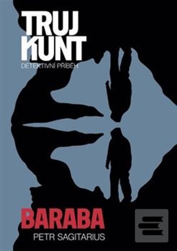 Trujkunt Baraba (Petr Sagitarius)